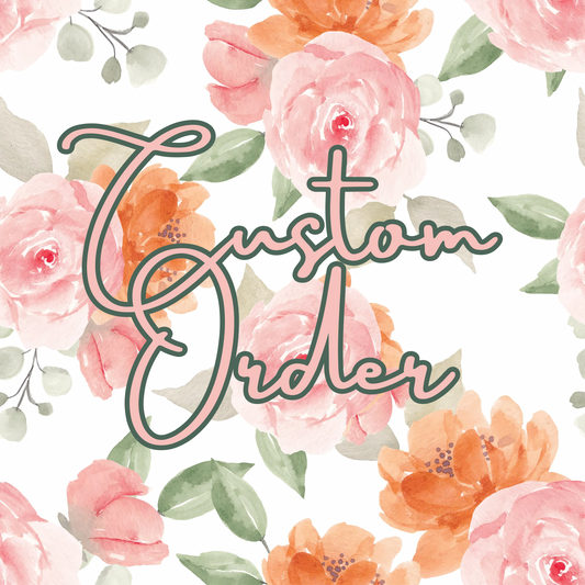 Custom Order